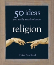 Cover art for 50 Ideas You Really Need to Know Religion