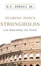 Cover art for Tearing Down Strongholds: And Defending the Truth