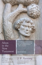 Cover art for Adam in the New Testament: Mere Teaching Model or First Historical Man