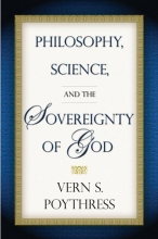 Cover art for Philosophy, Science, And The Sovereignty Of God