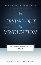 Cover art for Crying Out for Vindication: The Gospel According to Job (Gospel According to the Old Testament)