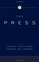 Cover art for The Institutions of American Democracy: The Press (Institutions of American Democracy Series)