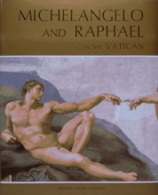 Cover art for Michelangelo and Raphael in the Vatican: With Botticelli-Perugino-Signorelli-Ghirlandaio and Rosselli