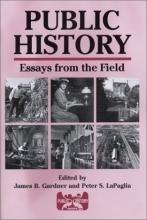 Cover art for Public History: Essays from the Field (Public History Series)