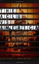 Cover art for The ACLU vs. America: Exposing the Agenda to Redefine Moral Values