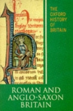 Cover art for The Oxford History of Britain: Volume 1: Roman and Anglo-Saxon Britain