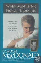 Cover art for When Men Think Private Thoughts Exploring The Issues That Captivate The Minds Of Men