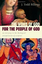 Cover art for The Word of God for the People of God: An Entryway to the Theological Interpretation of Scripture