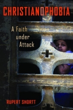 Cover art for Christianophobia: A Faith Under Attack