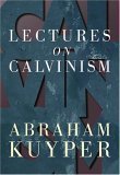 Cover art for Lectures on Calvinism