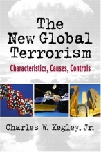 Cover art for The New Global Terrorism: Characteristics, Causes, Controls