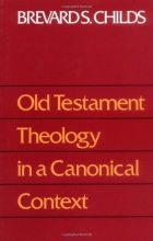 Cover art for Old Testament Theology in a Canonical Context