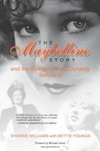 Cover art for The Maybelline Story--and the Spirited Family Dynasty Behind It