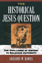 Cover art for The Historical Jesus Question: The Challenge of History to Religious Authority