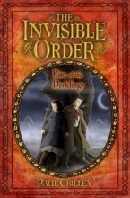 Cover art for The Invisible Order, Book One: Rise of the Darklings