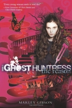 Cover art for The Reason (Ghost Huntress, Book 3)