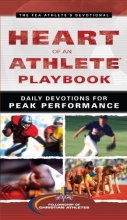 Cover art for Heart of an Athlete Playbook: Daily Devotions for Peak Performance