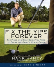 Cover art for Fix the Yips Forever: The First and Only Guide You Need to Solve the Game's WorstCurse