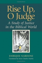 Cover art for Rise Up, O Judge: A Study of Justice in the Biblical World