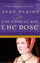 Cover art for The Thistle and the Rose: The Tudor Princesses