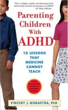 Cover art for Parenting Children with ADHD: 10 Lessons That Medicine Cannot Teach (APA Lifetools)