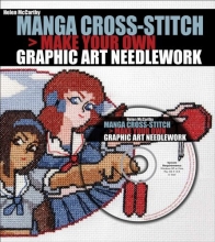 Cover art for Manga Cross-Stitch: Make Your Own Graphic Art Needlework
