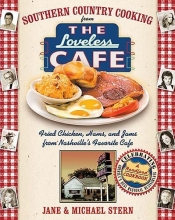 Cover art for Southern Country Cooking from the Loveless Cafe: Fried Chicken, Hams, and Jams from Nashville's Favorite Cafe
