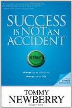 Cover art for Success Is Not an Accident: Change Your Choices; Change Your Life