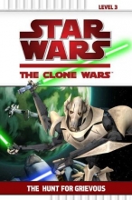 Cover art for The Hunt for Grievous (Star Wars: The Clone Wars)
