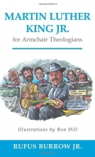 Cover art for Martin Luther King Jr. for Armchair Theologians