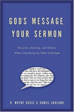 Cover art for God's Message, Your Sermon: Discover, Develop, and Deliver What God Meant by What God Said