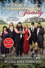 Cover art for The Duck Commander Family: How Faith, Family, and Ducks Built a Dynasty