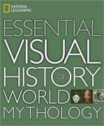 Cover art for National Geographic Essential Visual History of World Mythology