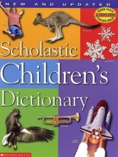 Cover art for Scholastic Children's Dictionary (Revised and Updated Edition)
