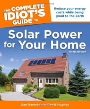 Cover art for The Complete Idiot's Guide to Solar Power for Your Home, 3rd Edition