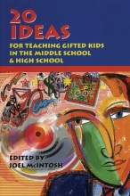 Cover art for 20 Ideas For Teaching Gifted Kids in the Middle School & High School