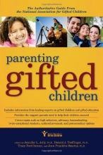 Cover art for Parenting Gifted Children: The Authoritative Guide From the National Association for Gifted Children