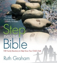 Cover art for Step Into the Bible: 100 Family Devotions to Help Grow Your Child's Faith