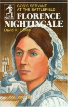 Cover art for Florence Nightingale: Gods Servant at the Battlefield (The Sowers)