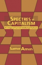 Cover art for Spectres of Capitalism: A Critique of Current Intellectual Fashions