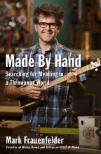 Cover art for Made by Hand: Searching for Meaning in a Throwaway World