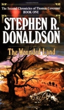Cover art for The Wounded Land (The Second Chronicles of Thomas Covenant, Book 1)