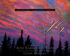 Cover art for The Hand That Paints the Sky: Delighting in the Creator's Canvas