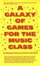 Cover art for A Galaxy of Games for the Music Class