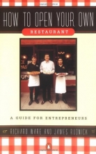 Cover art for How to Open Your Own Restaurant: A Guide for Entrepreneurs