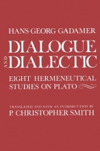 Cover art for Dialogue and Dialectic: Eight Hermeneutical Studies on Plato