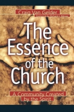Cover art for The Essence of the Church: A Community Created by the Spirit
