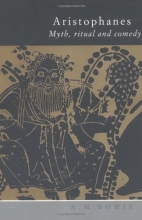Cover art for Aristophanes: Myth, Ritual and Comedy