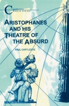 Cover art for Aristophanes And His Theatre of the Absurd
