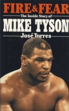 Cover art for Fire and Fear: The Inside Story of Mike Tyson